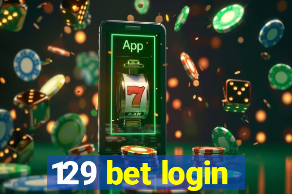 129 bet login